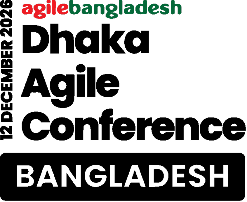 Dhaka Agile Conference 2026, 12 December 2026, Bangladesh